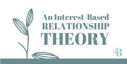 An Interest-Based Relationship Theory